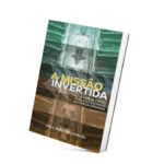 Livro A Missão Invertida -Paul Bendor-Samuel - Imagem 3