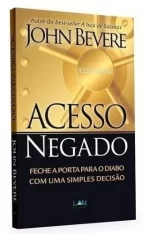 Livro Acesso Negado/ John Bevere - Imagem 2
