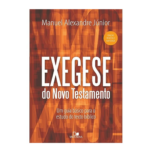Livro Exegese do Novo Testamento/ Manuel Alexandre Junior