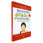 Livro Mentiras Em Que As Garotas Acreditam E A Verdade Que As Liberta/ Nancy Leigh DeMoss