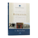 Comentários Expositivo Romanos - C. Marvin Pate