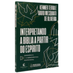 Interpretando a Bíblia a partir do Espírito | Kenner Terra