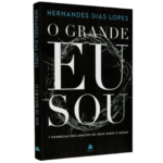 Livro O Grande Eu Sou/ Hernandes Dias Lopes