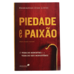Livro Piedade e Paixão | Hernandes Dias Lopes