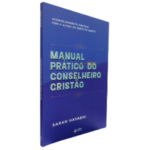 Livro Manual Prático Do Conselheiro Cristão – Sarah Hayashi