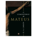 Livro: o Comentário de Mateus D. A. Carson