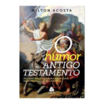 O Humor do Antigo Testamento | Milton Acosta