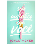 Livro Seja Autêntico Seja Você/ Joyce Meyer