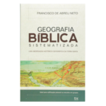 Livro Geografia Bíblica Sistematizada - Francisco De Abreu Neto