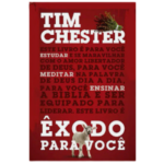 Livro: Êxodo Para Você Tim Chester
