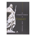 Livro: O Comentário De Tiago | Douglas J. Moo