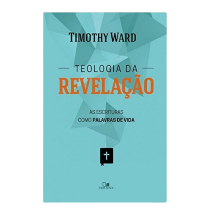 Teologia da revelaçao, Timothy Ward