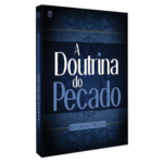 A Doutrina do Pecado | Severino Pedro