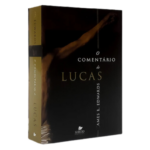O Comentário de Lucas - James R. Edwards