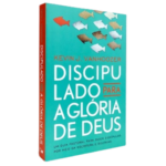 Livro Discipulado para a glória de Deus - Kevin J. Vanhoozer