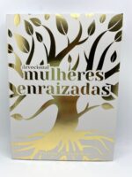 Devocional Mulheres Enraizadas/ Viviane Martinello - Imagem 6