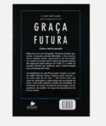 Livro : Graça Futura - John Piper - Imagem 4