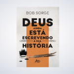LIVRO DEUS AINDA ESTA ESCREVENDO A SUA HISTORIA