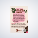 Livro Deixe-me Ser Mulher Elisabeth Ellio Lições à minha filha sobre o significado de feminilidade - Imagem 2