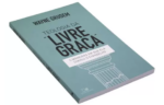 Livro: Teologia Da Livre Graça Wayne Grudem - Imagem 2