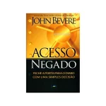 Livro Acesso Negado/ John Bevere