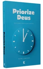 Priorize Deus | Devocionais diários para 366 dias | Michel Simplicio - Imagem 2