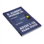 Livro: Atos 1-12 Para Você R. Albert Mohler Jr. - Imagem 2