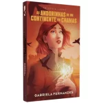 Livro As Andorinhas de Um Continente em Chamas/ Gabriela Fernandes