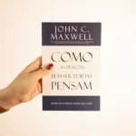 Livro Como as Pessoas Bem Sucedidas Pensam/ John C. Maxwell - Imagem 5
