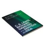 Livro C. S. Lewis, Richard Dawkins E O Sentido Da Vida/ Alister Mc Grath - Imagem 2