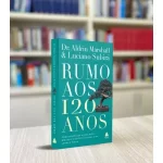 Livro Rumo aos 120 Anos/ Luciano Subirá - Imagem 4