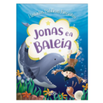 Livro Histórias Bíblicas Favoritas - Jonas e o Grande Peixe