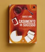 Livro Casamento de sucesso/ Gisele Lima - Imagem 7