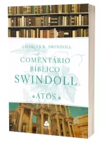 Livro Comentário bíblico Swindoll - Atos dos Apóstolos/ Charles R. Swindoll - Imagem 4