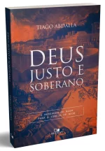 Livro Deus Justo e Soberano / Tiago Abdalla - Imagem 2