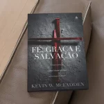 Livro Fé, graça e salvação/ Kevin W. McFadden - Imagem 4