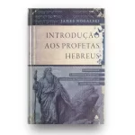 Livro Introdução aos profetas hebreus/ James D. Nogalski - Imagem 5