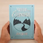 Livro Movido Pela Eternidade/ John Bevere - Imagem 4