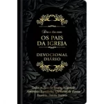 Devocional Dia a dia com os Pais da Igreja - Capa Dura