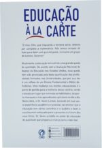 Livro Educação Á La Carte - Escolhendo As Melhores Opções de Educação Para o Seu Filho - Imagem 4