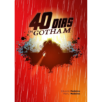 Livro 40 Dias em Gotham/ Eduardo Medeiros
