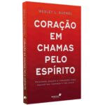 Livro Coração em Chamas Pelo Espírito | Wesley L. Duewel