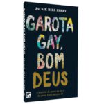 Livro Garota Gay, Bom Deus | Jackie Hill Perry