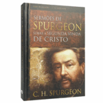 Livro Sermões de Spurgeon Sobre A segunda vinda De Cristo - Charles Spurgeon