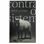 Livro Contra o Sistema | Thamires Garcia