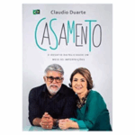 Livro Casamento - O Desafio da Felicidade em Meio às Imperfeições/ Claudio Duarte