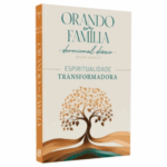 Livro Orando em Família | Devocional Diário | Edição Especial