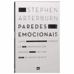 Livro Paredes Emocionais -Stephen Arterburn