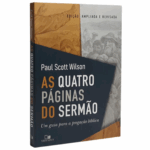 Livro As Quatro páginas do sermão - Paul Scott Wilson