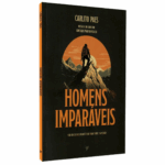 Livros Homens Imparáveis | Carlito Paes